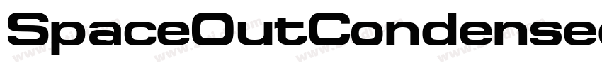 SpaceOutCondensed Re字体转换 SpaceOutCondensed Re字体转换
